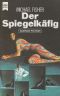 [Hey 3396] • Der Spiegelkäfig